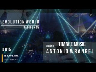 ANTONIO WRANGEL - EVOLUTION WORLD#015