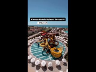 Kirman Hotels Belazur Resort & Spa 5 *