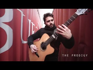 The Prodigy On An Acoustic Guitar - Luca Stricagnoli - Fingerstyle