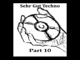 Sehr Gut Techno, Part 10