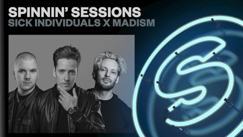 Spinnin Sessions Radio Episode, 547, Sick Individuals x