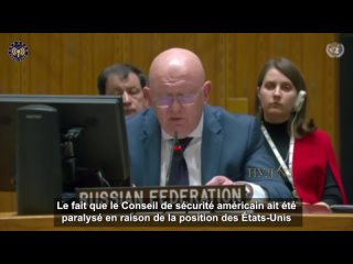 Une catastrophe aux proportions bibliques se déroule dans la bande de Gaza, selon Nebenzya