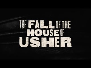 Падение дома Ашеров (1-й сезон) — трейлер (Netflix)