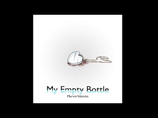 Marvin Valentin - My Empty Bottle [Instrumental]
