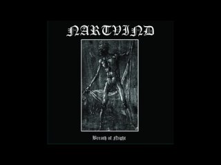 Nartvind (Belgium) - Breath of Night (Album 2023) #блэкухаласкаетухо #blackmetal #black_metal #Nartvind