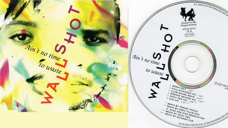 Wallshot - Aint No Time To Waste (CD, Maxi-Single) (1994)