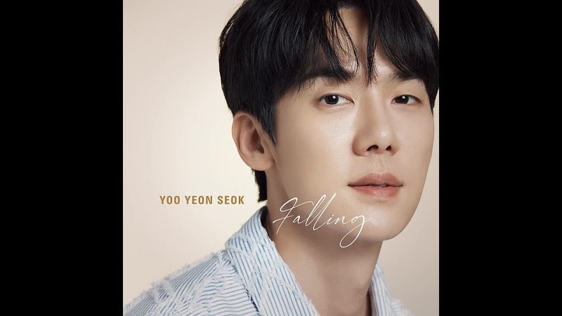 Falling, Yoo Yeon Seok