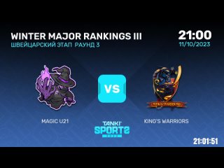 MAGIC U21 vs KINGS WARRIORS   WINTER MAJOR   RANKINGS III