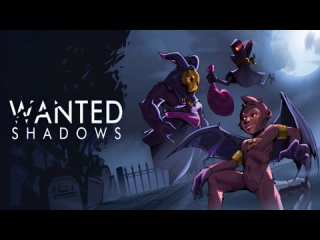 Wanted Shadows