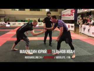 fin Макридин Юрий vs Тельнов Иван - ROCK&ROLLING 24