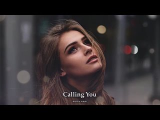 Elyanna - Calling You ( Hayit Murat Remix) Tamalli