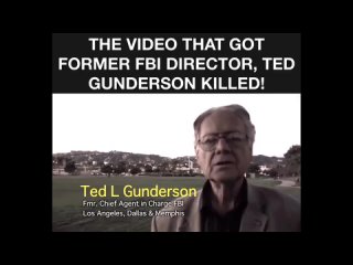🚨 The VIDEO that got former FBI Director, Ted Gunderson killed_rus