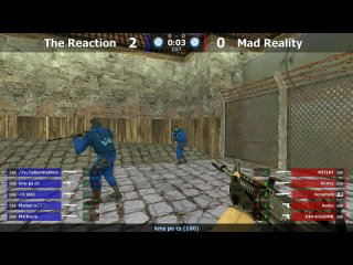 Шоу-Матч по CS 1.6 [Mad Reality -vs- The Reaction] @ by kn1fe