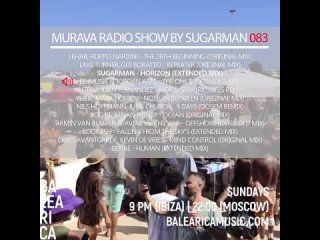 Murava radioshow by Sugarman | 083 |  | Balearica Music radio | Ibiza’2023!