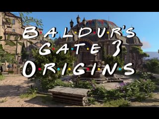 Опенинг сериала «Друзья» с персонажами Baldur’s Gate 3