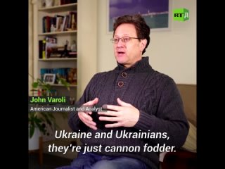 🇺🇸 ‘Ukraine and Ukrainians are just cannon fodder,’ says American journalist and analyst John Varoli about Washington’s attitude