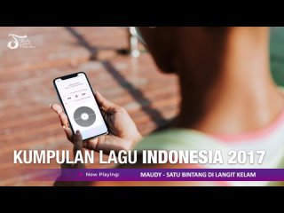 KUMPULAN LAGU INDONESIA 2017   Kompilasi