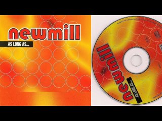 Newmill - As Long As... (CD, Maxi-Single) (1998)