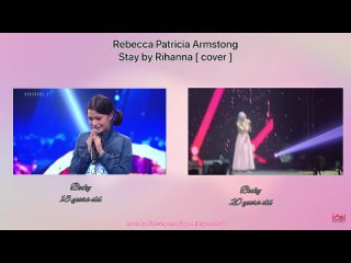 Rebecca Armstrong __Stay - Rihanna__ [cover] 13 vs. 20 years old