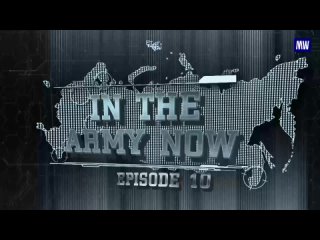 In The Army Now. Episode 10