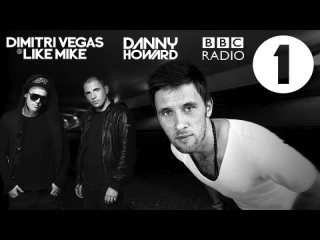 Dimitri Vegas & Like Mike @ BBC Radio 1 Dance Anthems GuestMix (29-06-2013)