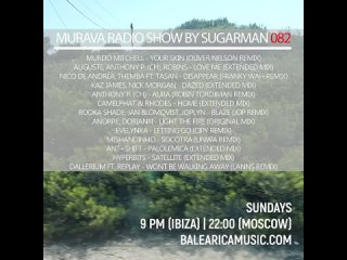 Murava radioshow by Sugarman | 082 |  | Balearica Music radio | Ibiza’2023!