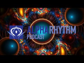 Alpha Rhythm Drum & Bass Podcast LIVE (Episode 282)