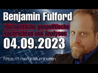 Benjamin Fulford Wochenbericht vom