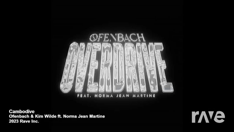 Ofenbach feat. Norma Jean Martine. Kim Wilde Overdrive X