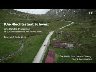 Trailer zur HOCH2-Doku (Un-)Rechtsstaat Schweiz