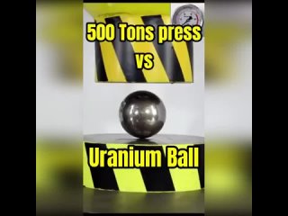 Техноютубер решил проверить, что прочнее - 500-тонныи пресс или шар из урана