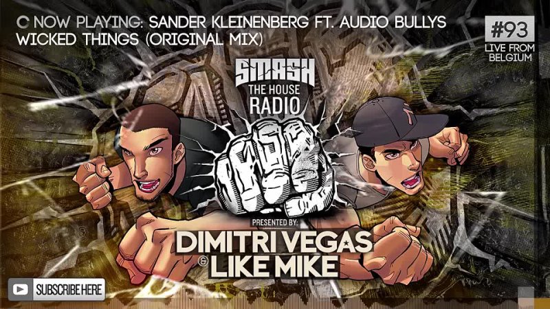 Dimitri Vegas & Like Mike - Smash The House Radio ep. 93