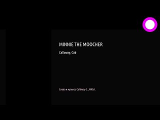 Cab Calloway - Minnie The Moocher (караоке)