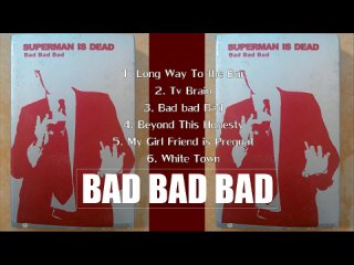 Superman Is Dead Bad Bad Bad 2002 Full Album