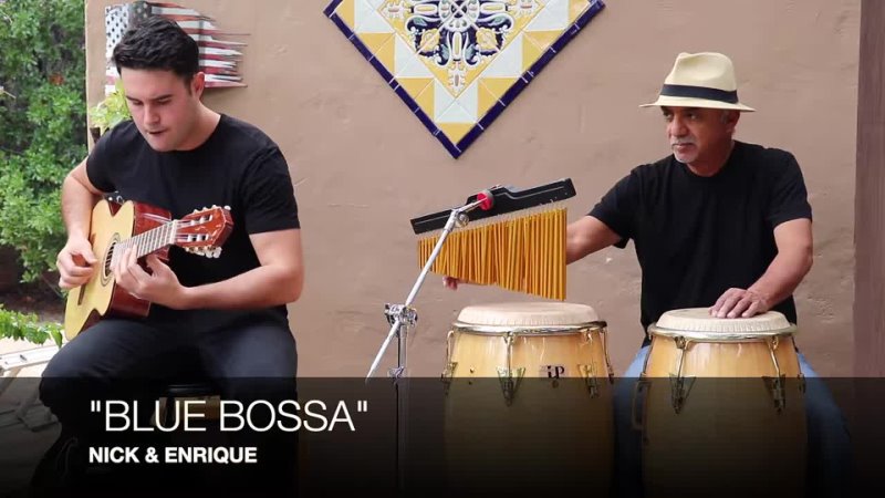 Nick Sosa feat. Enrique Hernandez Percussion - Blue Bossa