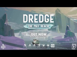 Первое дополнение “The Pale Reach’ для игры DREDGE!