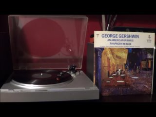 George Gershwin — An American in Paris / Rhapsody in Blue • American Radio Symphony Orchestra [HQ AUDIO VINYL, MP4 1080 HD]