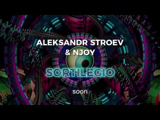 Aleksandr Stroev & Njoy - Sortilegio (Soon)