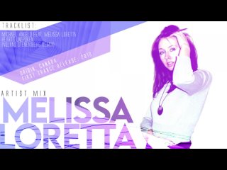 Melissa Loretta - Artist Mix