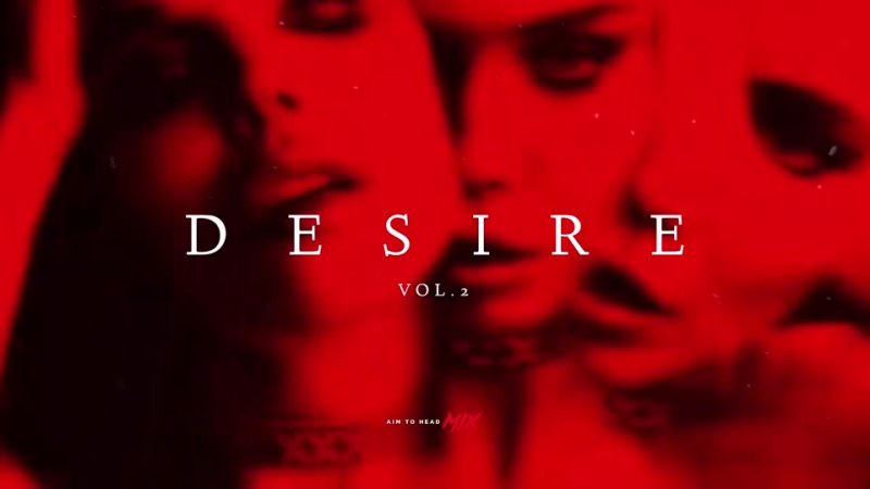 [Aim To Head Mix] Exotic Bass House / Dark Clubbing Mix 'DESIRE 