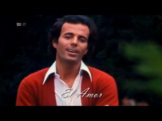 Julio Iglesias - El Amor (1975 г.)