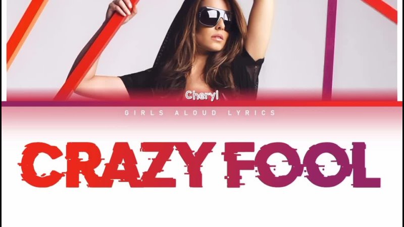 Girls Aloud Crazy Fool ( Cheryls solo),