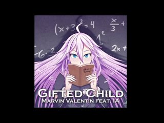 Marvin Valentin - Gifted Child feat. IA English