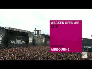 Airbourne –  Live Wacken 2019 / HD