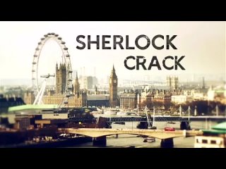 SHERLOCK CRACK (Shes a Maniac)