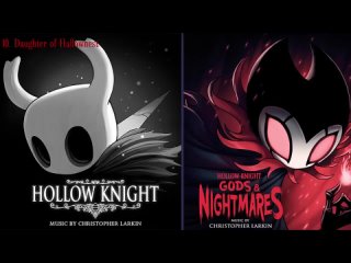 Christopher Larkin - Hollow Knight, Gods & Nightmares OST