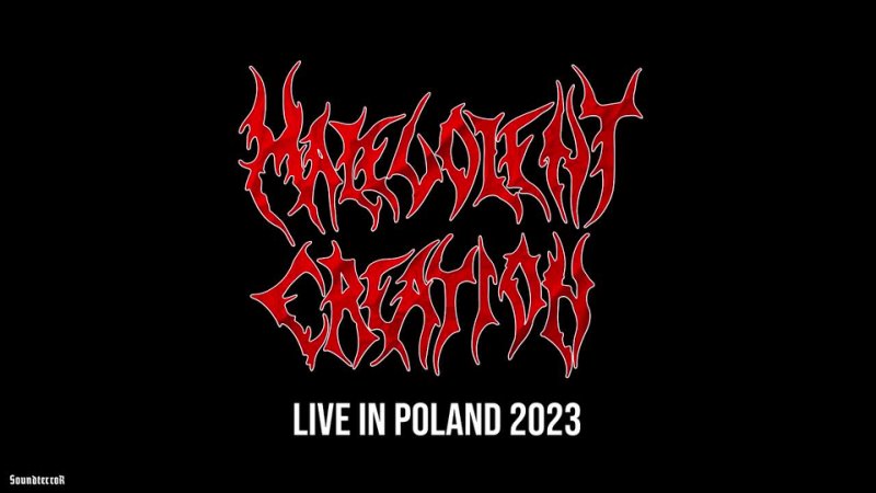 MALEVOLENT CREATION - Live in Poland 2023 - excerpt