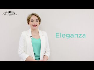 Eleganza - AltaCera