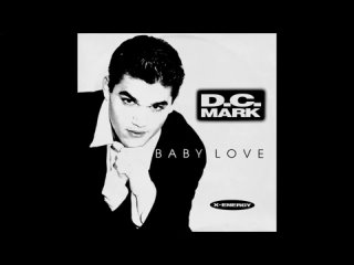 D.C. Mark - Baby Love (Euro Mix)