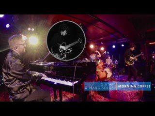 Valeriy Stepanov Acoustic Quartet – Morning Coffee (В. Степанов) [guitar & piano solos]